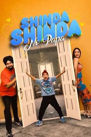 Shinda Shinda No Papa 2024 Punjabi HDRip 720p – 480p – 1080p